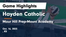 Hayden Catholic  vs Maur Hill Prep-Mount Academy  Game Highlights - Oct. 16, 2023