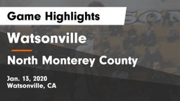 Watsonville  vs North Monterey County Game Highlights - Jan. 13, 2020