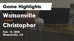 Watsonville  vs Christopher  Game Highlights - Feb. 12, 2020