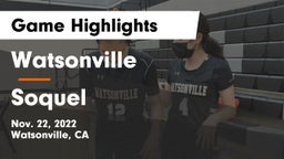 Watsonville  vs Soquel  Game Highlights - Nov. 22, 2022