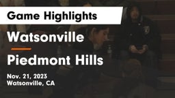 Watsonville  vs Piedmont Hills Game Highlights - Nov. 21, 2023