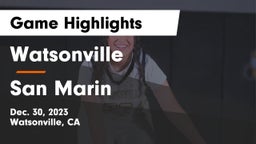 Watsonville  vs San Marin Game Highlights - Dec. 30, 2023