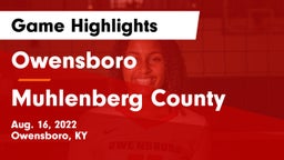 Owensboro  vs Muhlenberg County  Game Highlights - Aug. 16, 2022
