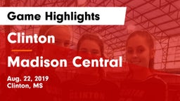 Clinton  vs Madison Central  Game Highlights - Aug. 22, 2019