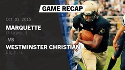 Recap: Marquette  vs. Westminster Christian  2015