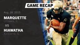 Recap: Marquette  vs. Hiawatha  2015