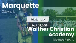 Matchup: Marquette High vs. Walther Christian Academy 2018