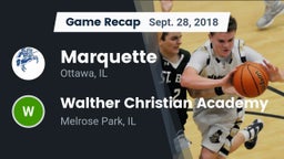Recap: Marquette  vs. Walther Christian Academy 2018