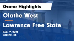 Olathe West   vs Lawrence Free State  Game Highlights - Feb. 9, 2021