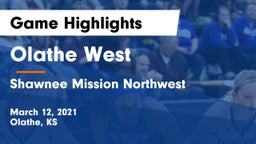 Olathe West   vs Shawnee Mission Northwest  Game Highlights - March 12, 2021