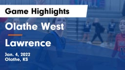 Olathe West   vs Lawrence  Game Highlights - Jan. 4, 2022
