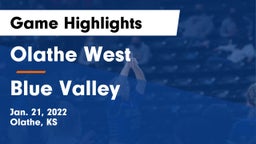 Olathe West   vs Blue Valley  Game Highlights - Jan. 21, 2022