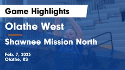 Olathe West   vs Shawnee Mission North  Game Highlights - Feb. 7, 2023