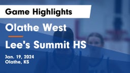 Olathe West   vs Lee's Summit HS Game Highlights - Jan. 19, 2024