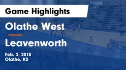 Olathe West   vs Leavenworth  Game Highlights - Feb. 2, 2018