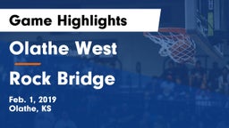 Olathe West   vs Rock Bridge  Game Highlights - Feb. 1, 2019