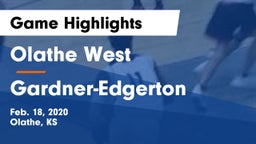 Olathe West   vs Gardner-Edgerton  Game Highlights - Feb. 18, 2020