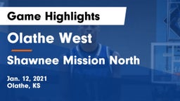 Olathe West   vs Shawnee Mission North  Game Highlights - Jan. 12, 2021