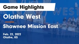 Olathe West   vs Shawnee Mission East  Game Highlights - Feb. 22, 2022
