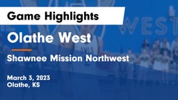 Olathe West   vs Shawnee Mission Northwest  Game Highlights - March 3, 2023