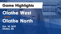 Olathe West   vs Olathe North  Game Highlights - Oct. 10, 2019