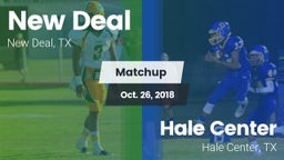 Matchup: New Deal  vs. Hale Center  2018