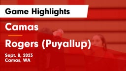 Camas  vs Rogers  (Puyallup) Game Highlights - Sept. 8, 2023