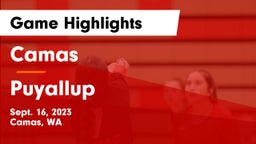 Camas  vs Puyallup Game Highlights - Sept. 16, 2023