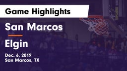 San Marcos  vs Elgin  Game Highlights - Dec. 6, 2019