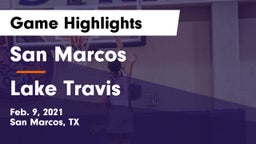 San Marcos  vs Lake Travis  Game Highlights - Feb. 9, 2021