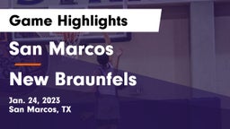 San Marcos  vs New Braunfels  Game Highlights - Jan. 24, 2023