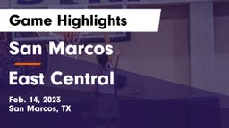 San Marcos  vs East Central  Game Highlights - Feb. 14, 2023
