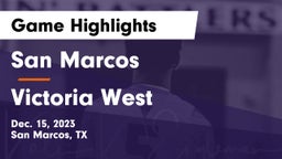 San Marcos  vs Victoria West  Game Highlights - Dec. 15, 2023