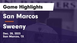 San Marcos  vs Sweeny  Game Highlights - Dec. 28, 2023