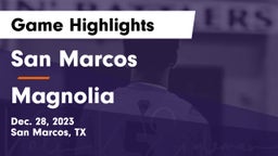 San Marcos  vs Magnolia  Game Highlights - Dec. 28, 2023