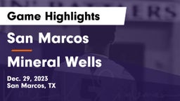 San Marcos  vs Mineral Wells  Game Highlights - Dec. 29, 2023