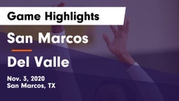 San Marcos  vs Del Valle  Game Highlights - Nov. 3, 2020