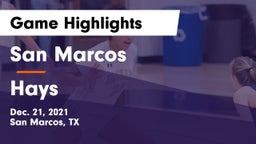 San Marcos  vs Hays  Game Highlights - Dec. 21, 2021