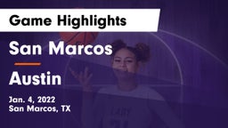 San Marcos  vs Austin  Game Highlights - Jan. 4, 2022