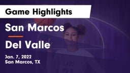 San Marcos  vs Del Valle  Game Highlights - Jan. 7, 2022