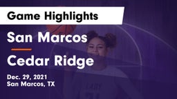 San Marcos  vs Cedar Ridge  Game Highlights - Dec. 29, 2021