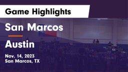 San Marcos  vs Austin  Game Highlights - Nov. 14, 2023