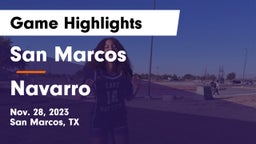 San Marcos  vs Navarro  Game Highlights - Nov. 28, 2023