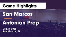 San Marcos  vs Antonian Prep  Game Highlights - Dec. 2, 2023