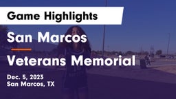 San Marcos  vs Veterans Memorial Game Highlights - Dec. 5, 2023