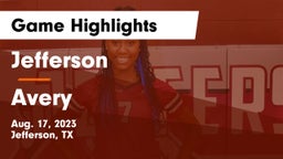 Jefferson  vs Avery  Game Highlights - Aug. 17, 2023