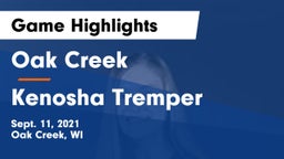 Oak Creek  vs Kenosha Tremper Game Highlights - Sept. 11, 2021