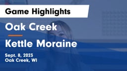 Oak Creek  vs Kettle Moraine Game Highlights - Sept. 8, 2023