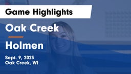 Oak Creek  vs Holmen Game Highlights - Sept. 9, 2023