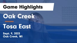 Oak Creek  vs Tosa East Game Highlights - Sept. 9, 2023